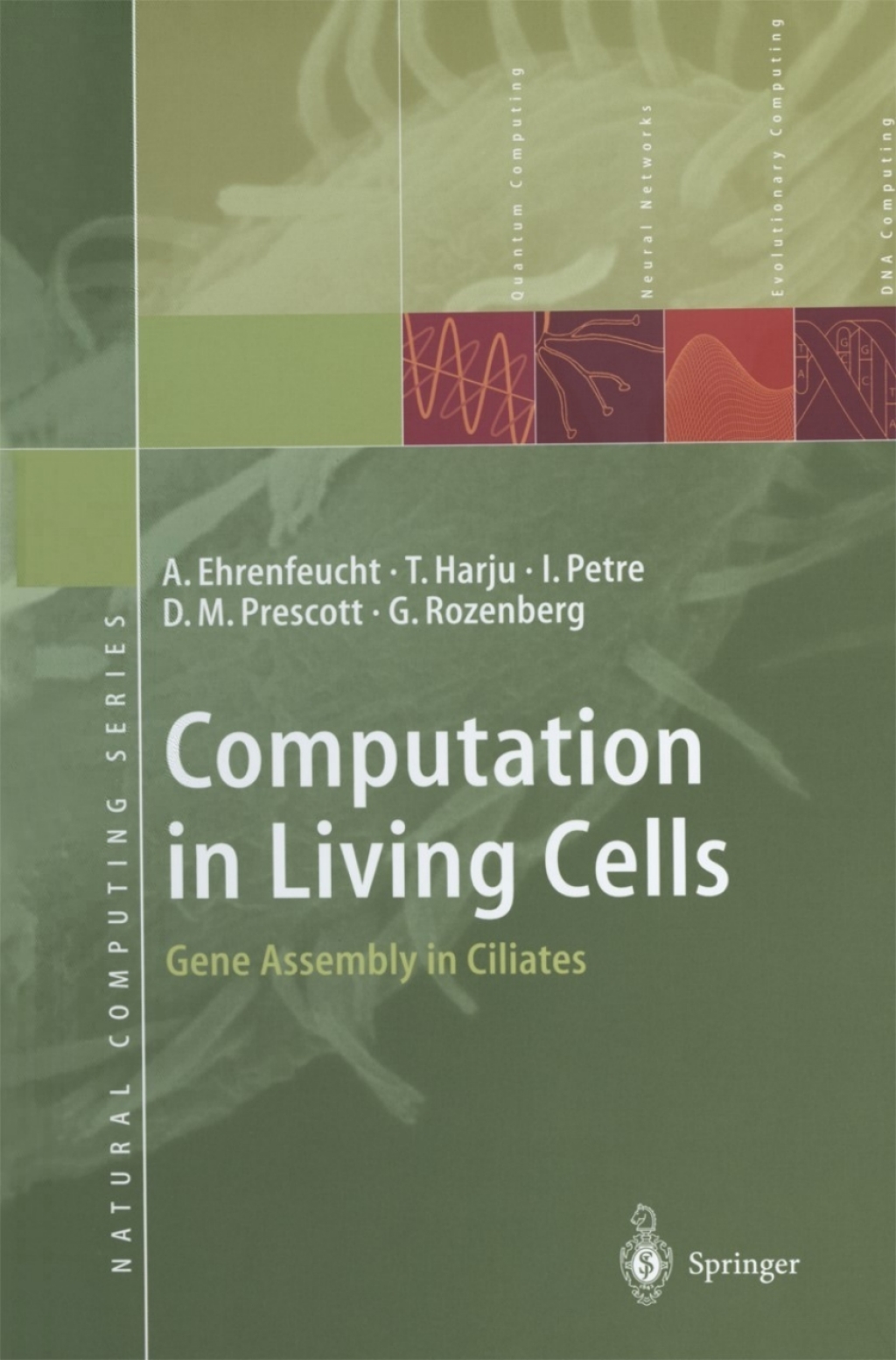 Computation in Living Cells Gene Assembly in Ciliates 