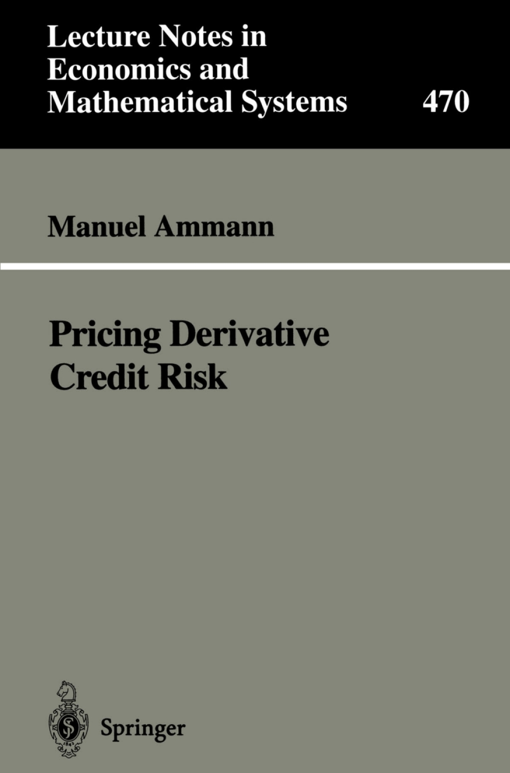Pricing Derivative Credit Risk 