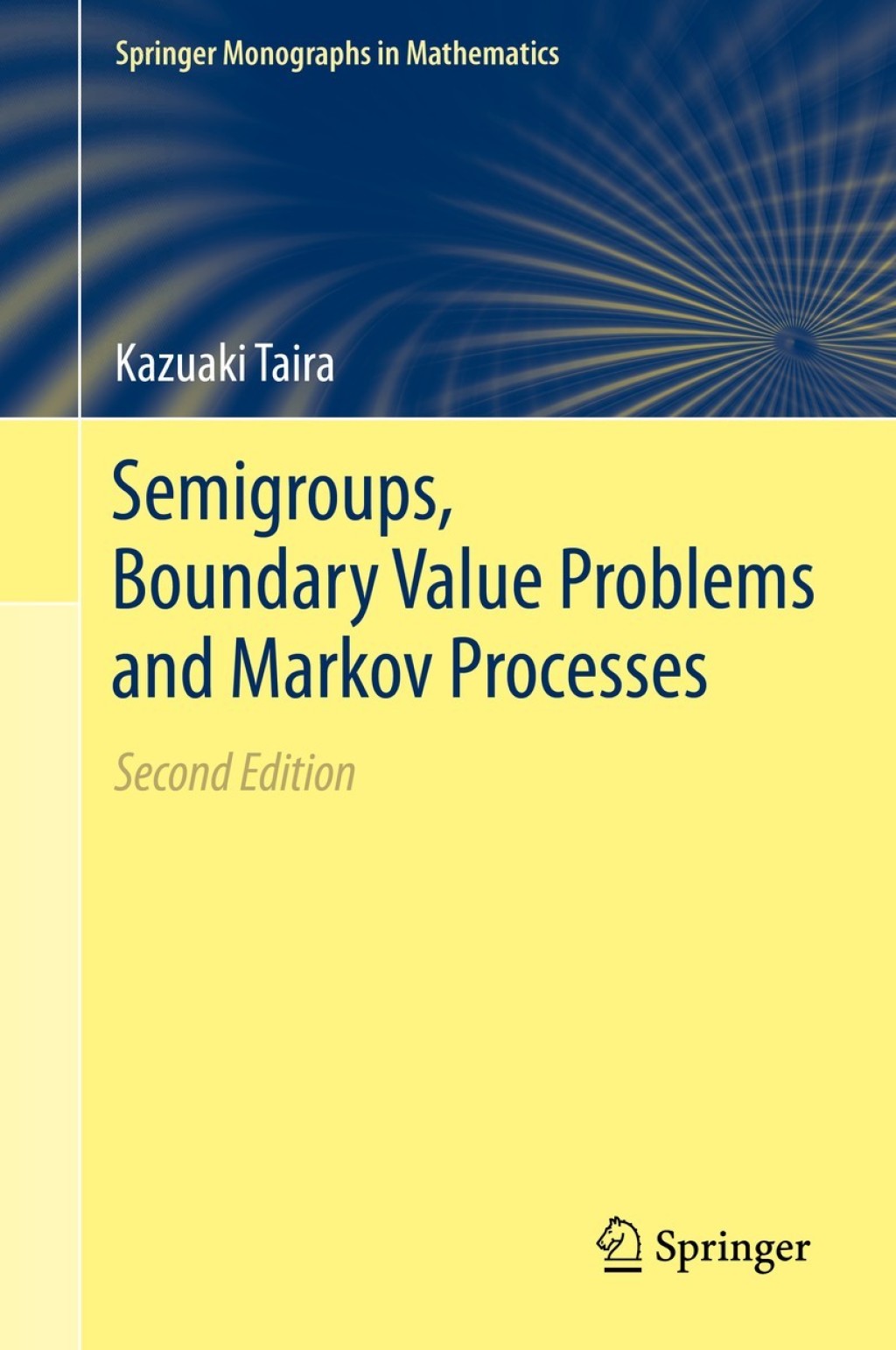 Semigroups, Boundary Value Problems and Markov Processes 2nd Edition