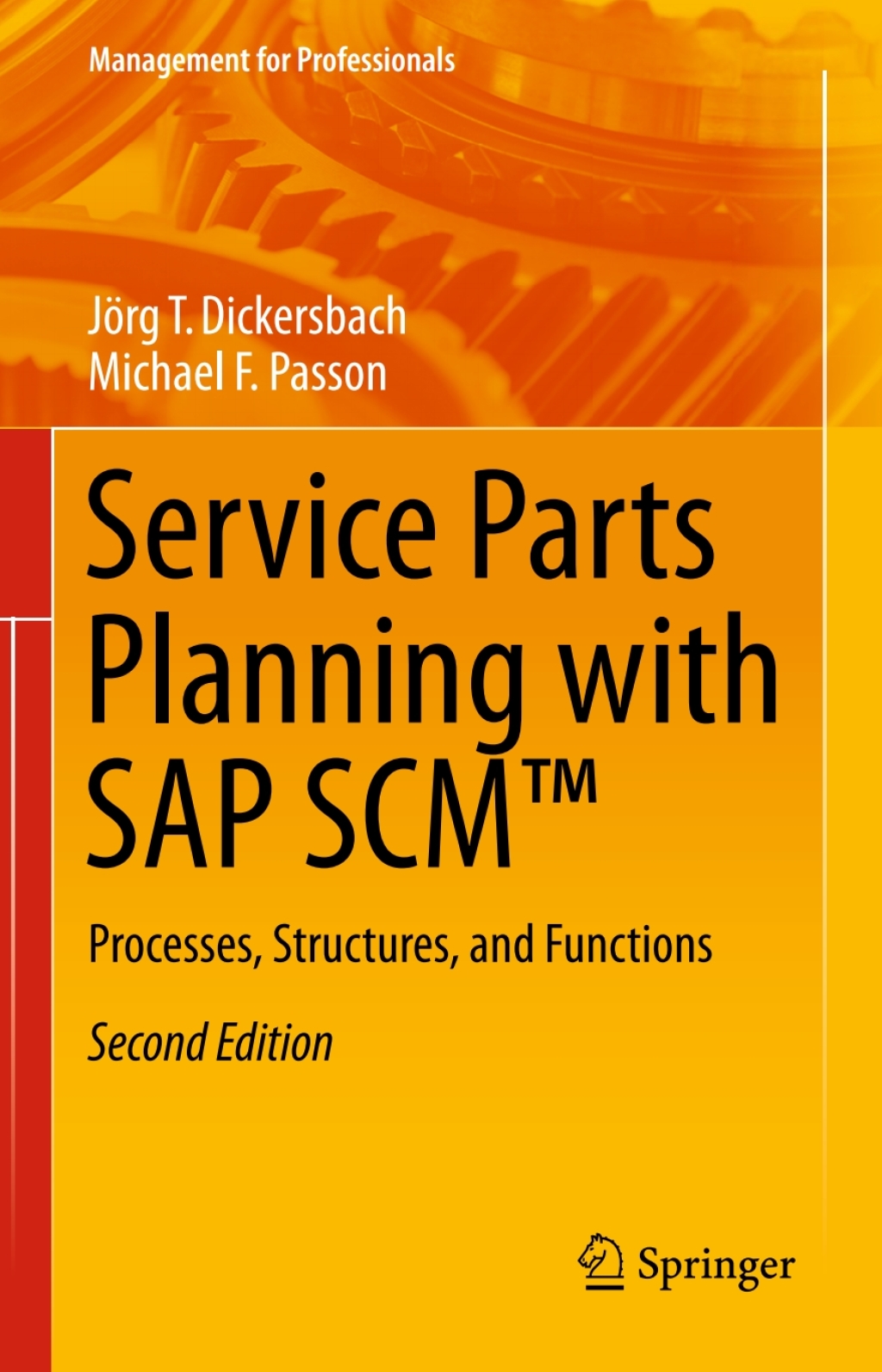 Service Parts Planning with SAP SCMÃ¢â‚¬Å¡Ãƒâ€žÃƒÂ¶Ã¢Ë†Å¡ÃƒÂ«Ã‚Â¬Ã‚Â¢ Processes, Structures, and Functions 2nd Edition