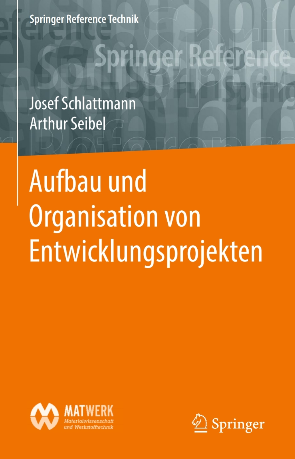 Aufbau und Organisation von Entwicklungsprojekten 