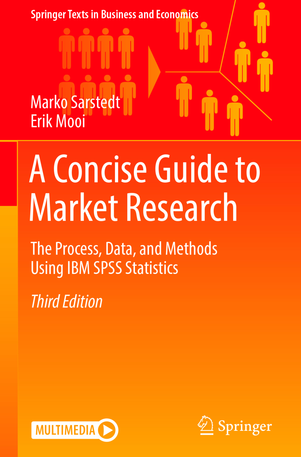 A Concise Guide to Market Research The Process, Data, and Methods Using IBM SPSS Statistics 3rd Edition
