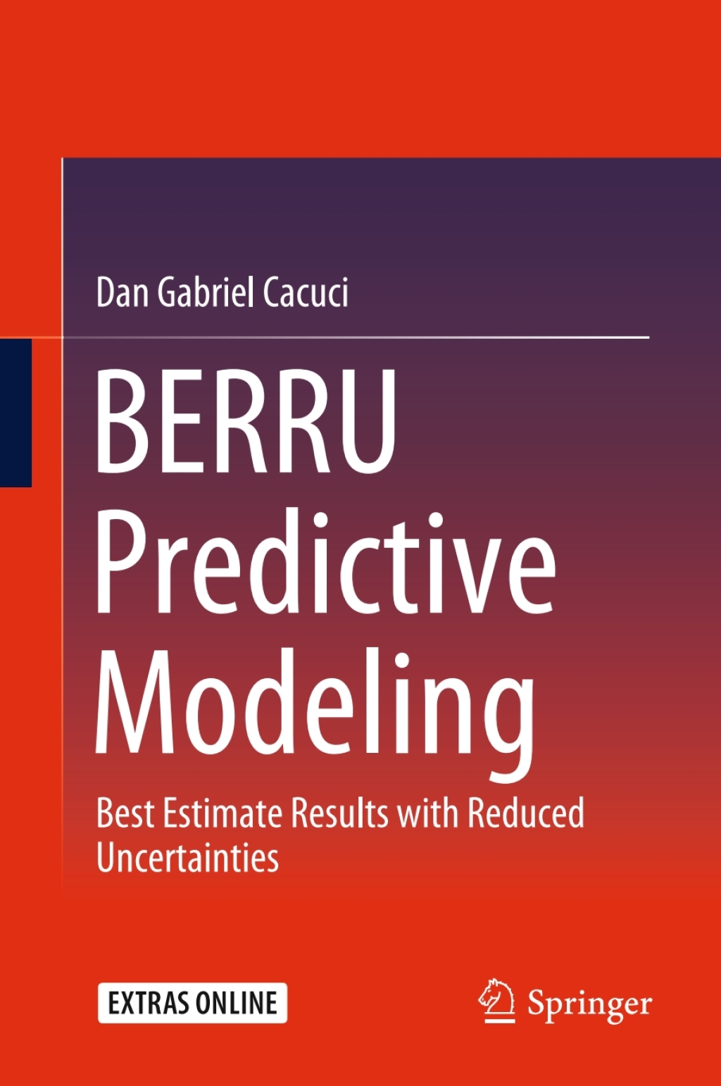BERRU Predictive Modeling Best Estimate Results with Reduced Uncertainties 