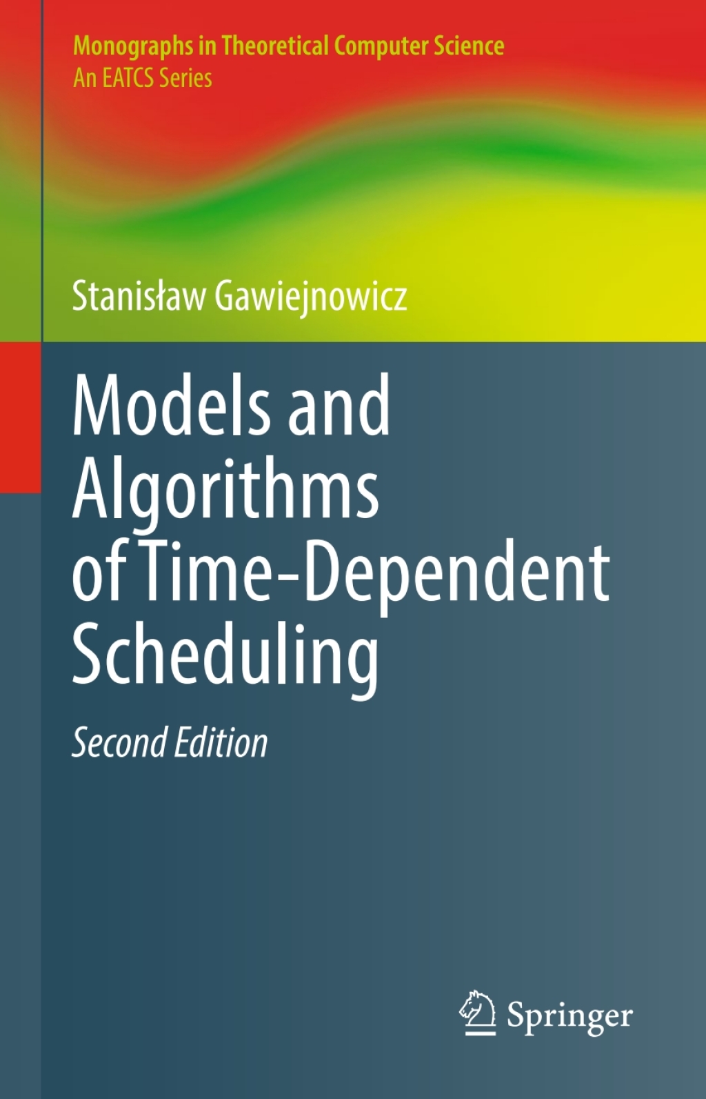 Models and Algorithms of Time-Dependent Scheduling 2nd Edition