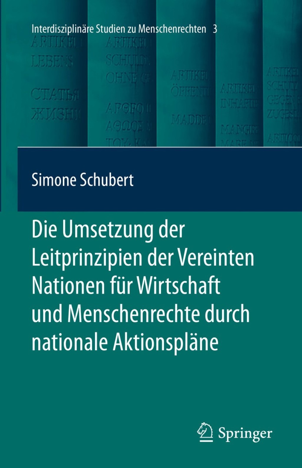 Die Umsetzung der Leitprinzipien der Vereinten Nationen fÃ¢â‚¬Å¡ÃƒÂ ÃƒÂ¶Ã‚Â¬Ã¢Ë†Â«r Wirtschaft und Menschenrechte durch nationale AktionsplÃ¢â‚¬Å¡ÃƒÂ ÃƒÂ¶Ã‚Â¬ÃƒÅ¸ne 