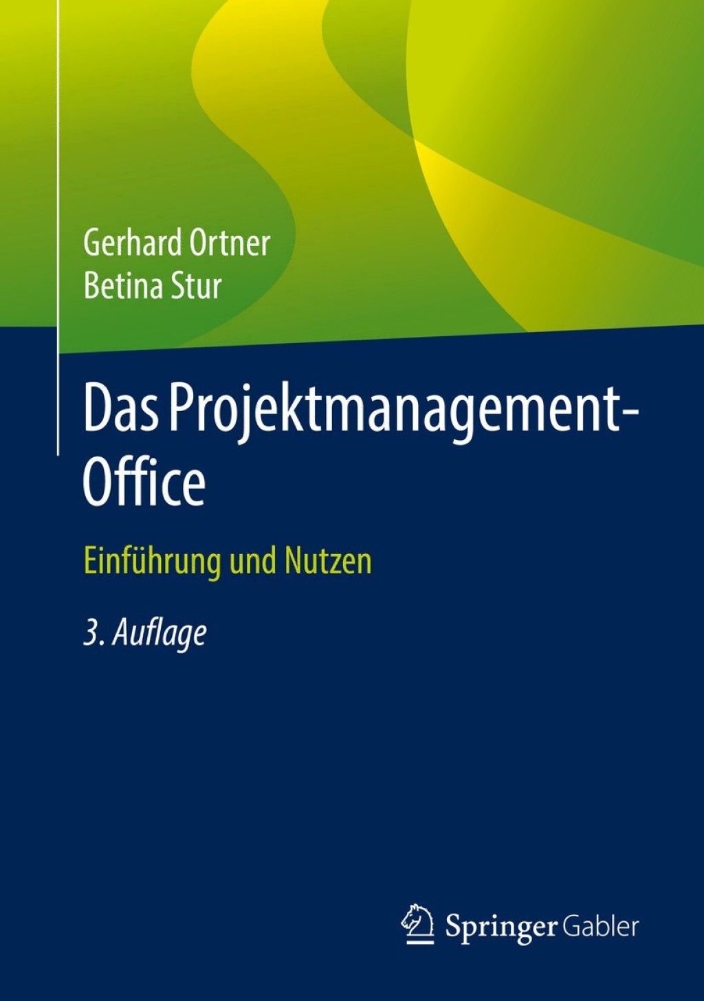 Das Projektmanagement-Office EinfÃ¢â‚¬Å¡ÃƒÂ ÃƒÂ¶Ã‚Â¬Ã¢Ë†Â«hrung und Nutzen 3rd Edition