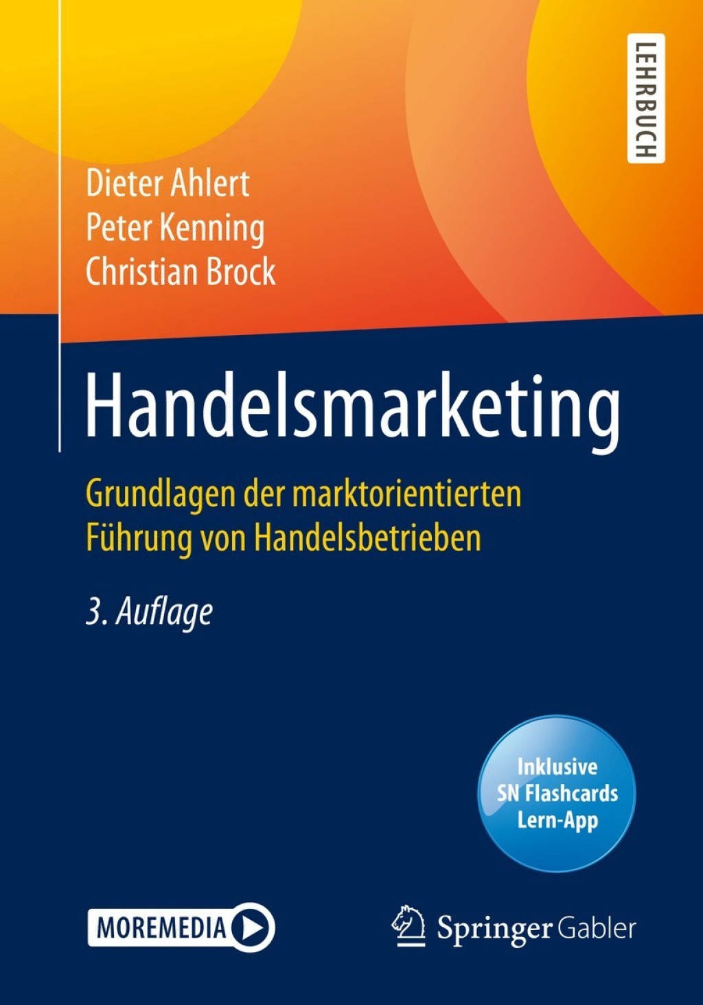 Handelsmarketing Grundlagen der marktorientierten FÃ¢â‚¬Å¡ÃƒÂ ÃƒÂ¶Ã‚Â¬Ã¢Ë†Â«hrung von Handelsbetrieben 3rd Edition
