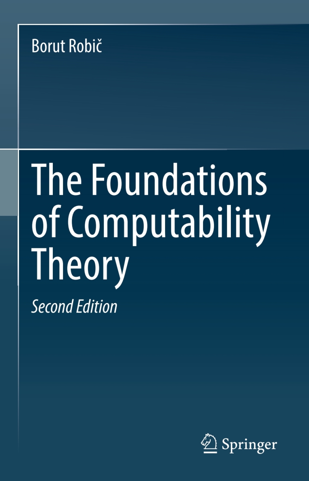 The Foundations of Computability Theory 2nd Edition