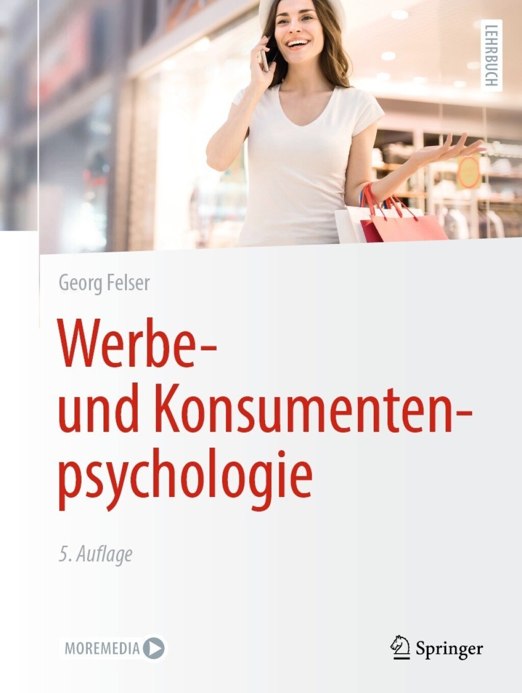 Werbe- und Konsumentenpsychologie 5th Edition