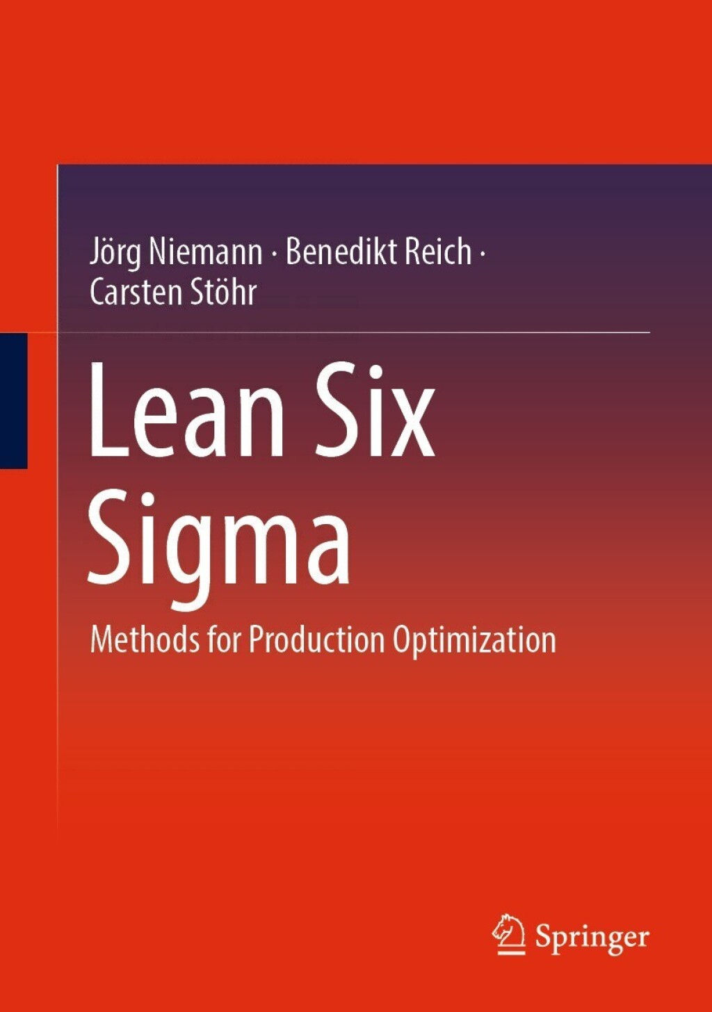 Lean Six Sigma Methods for Production Optimization 