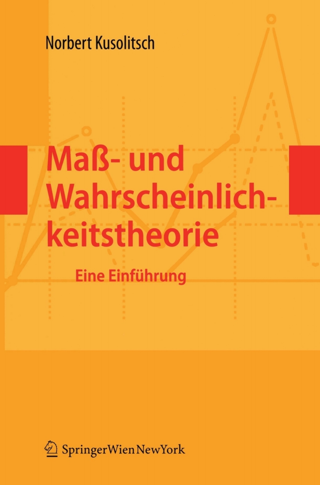 MaÃ¢â‚¬Å¡ÃƒÂ ÃƒÂ¶Ã¢Ë†Å¡Ã‚Âº- und Wahrscheinlichkeitstheorie Eine EinfÃ¢â‚¬Å¡ÃƒÂ ÃƒÂ¶Ã‚Â¬Ã¢Ë†Â«hrung 