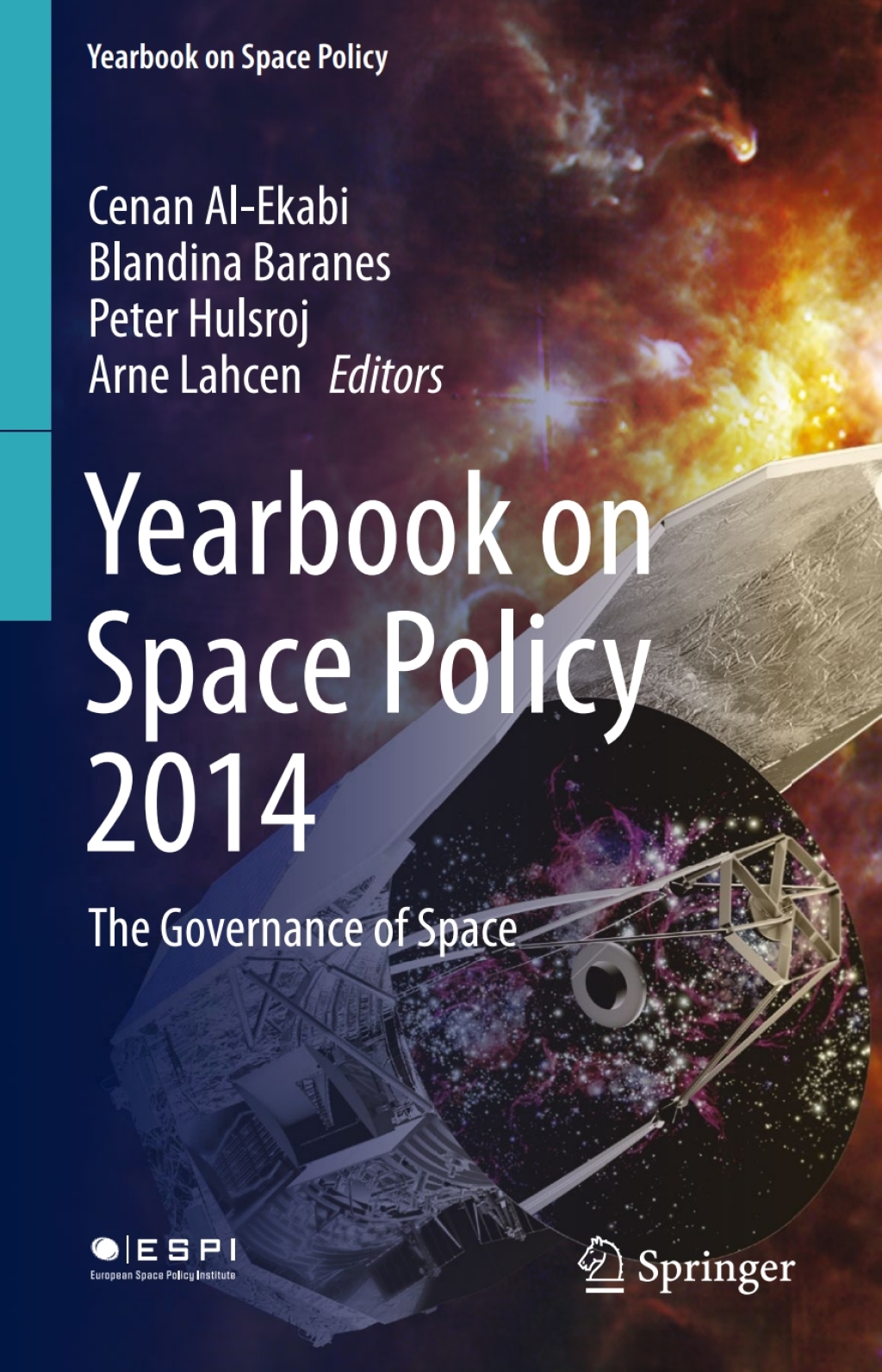 Yearbook on Space Policy 2014 The Governance of Space 