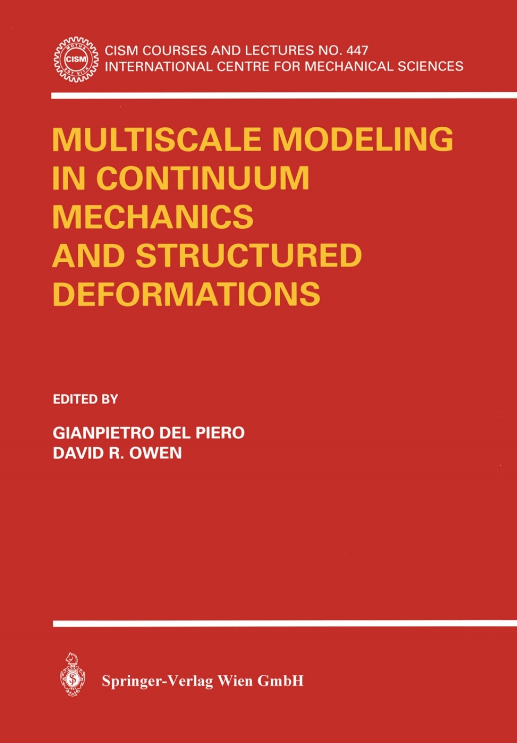 Multiscale Modeling in Continuum Mechanics and Structured Deformations 1st Edition