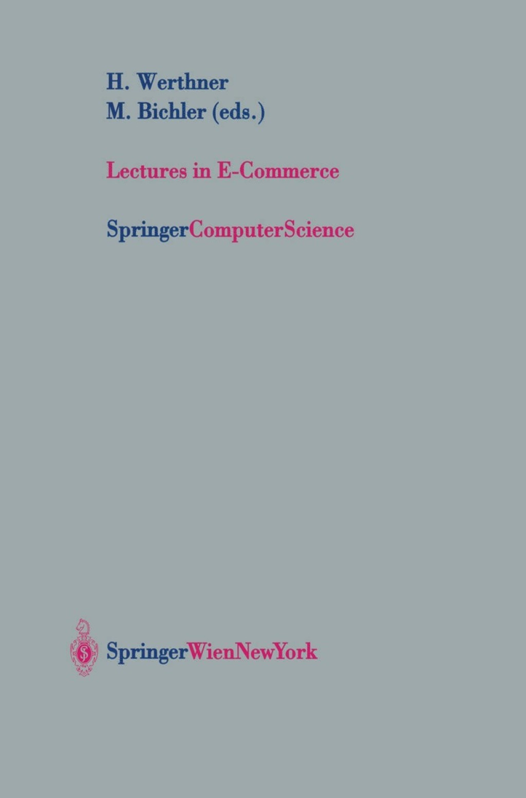 Lectures in E-Commerce 1st Edition