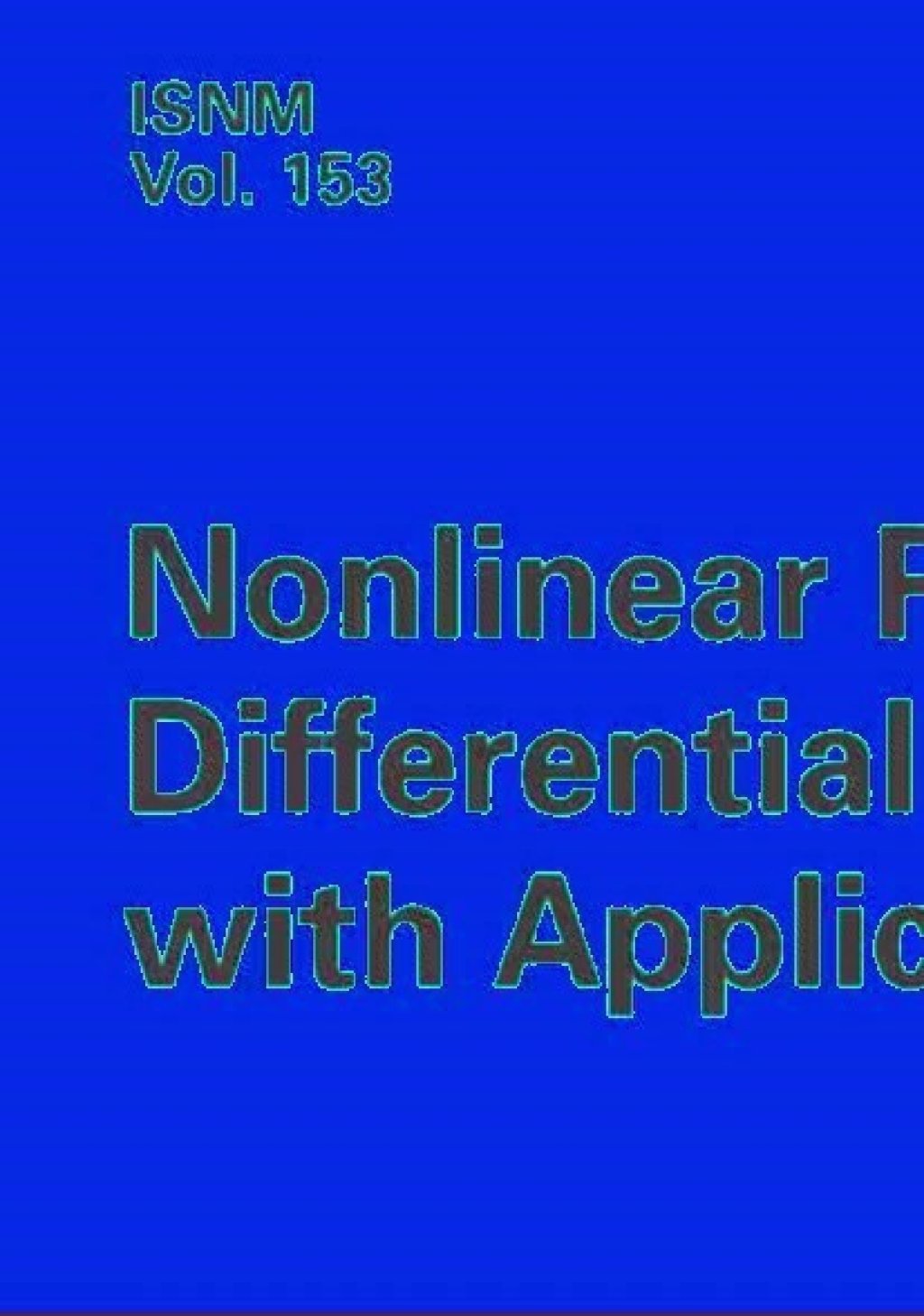 Nonlinear Partial Differential Equations with Applications 