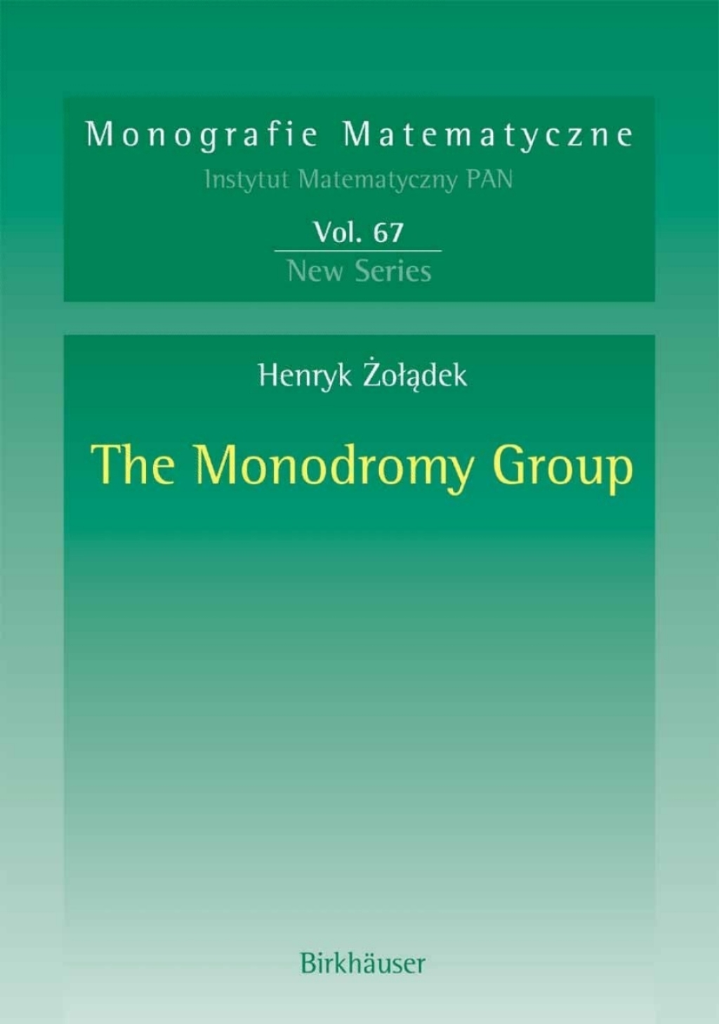 The Monodromy Group 