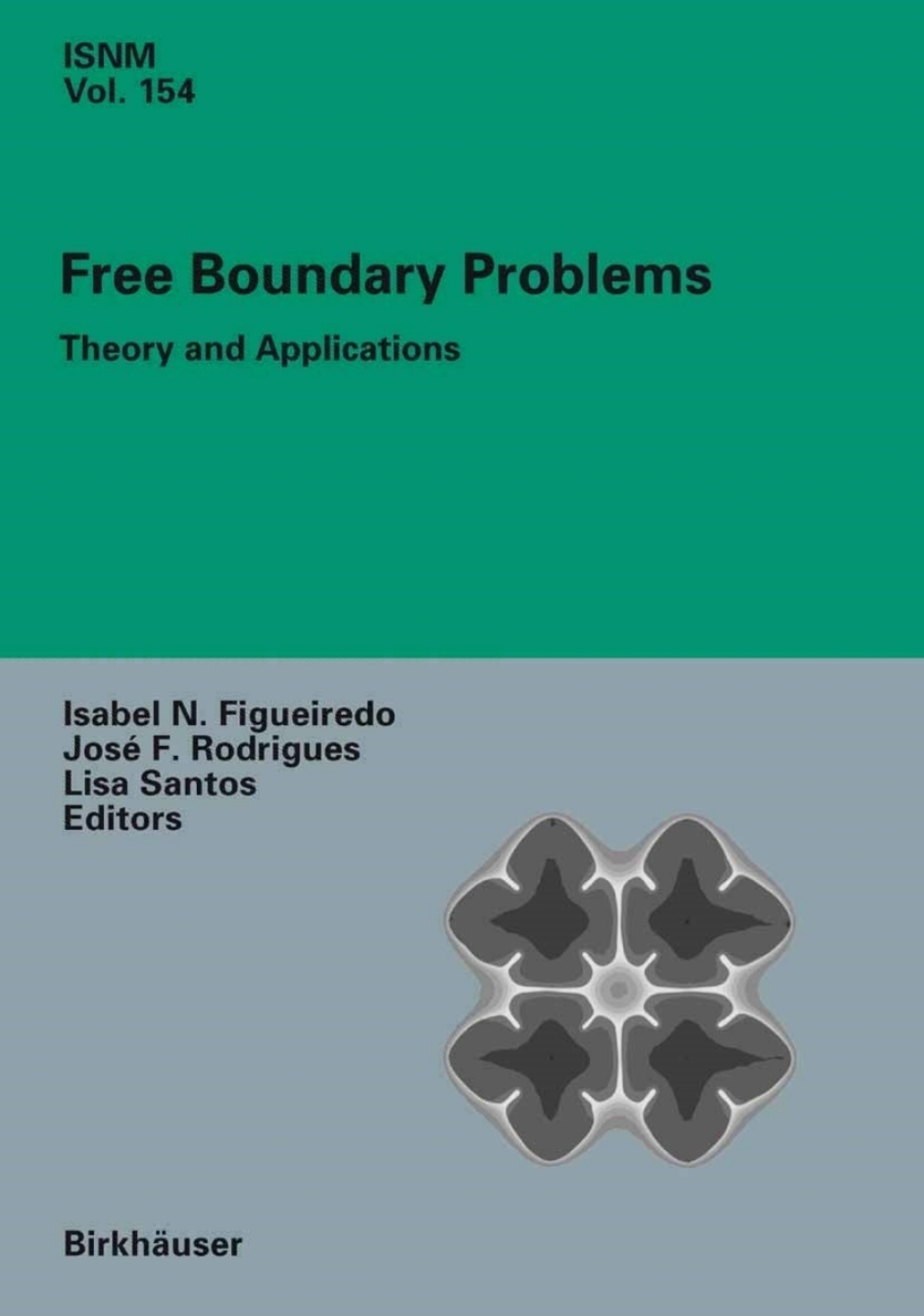 Free Boundary Problems Theory and Applications 1st Edition