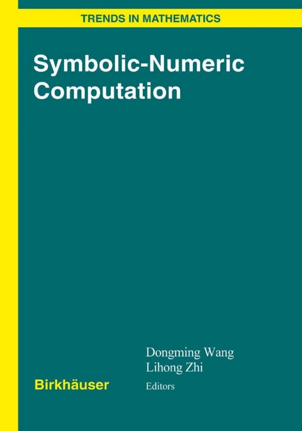 Symbolic-Numeric Computation 1st Edition