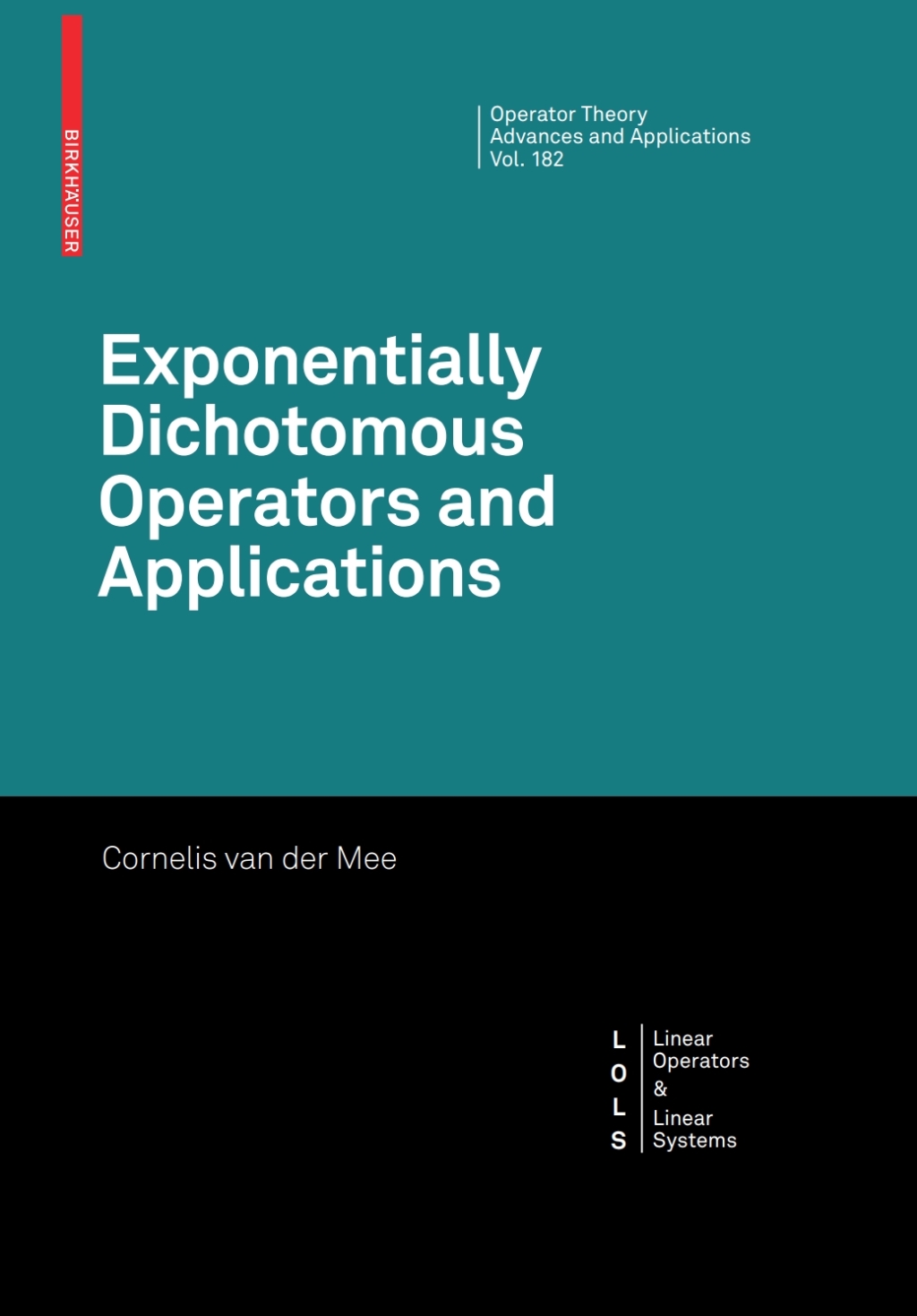Exponentially Dichotomous Operators and Applications 