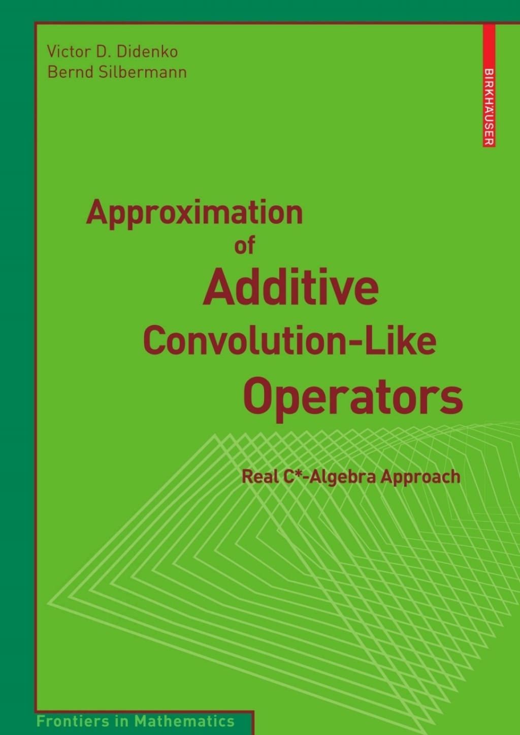 Approximation of Additive Convolution-Like Operators Real C*-Algebra Approach 
