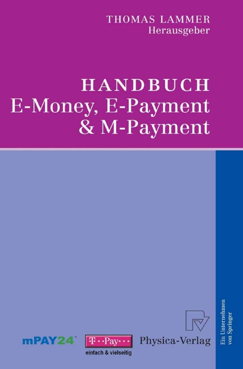 Handbuch E-Money, E-Payment & M-Payment 1st Edition