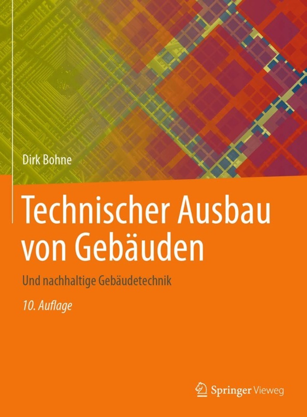 Technischer Ausbau von GebÃ¢â‚¬Å¡ÃƒÂ ÃƒÂ¶Ã‚Â¬ÃƒÅ¸uden Und nachhaltige GebÃ¢â‚¬Å¡ÃƒÂ ÃƒÂ¶Ã‚Â¬ÃƒÅ¸udetechnik 10th Edition