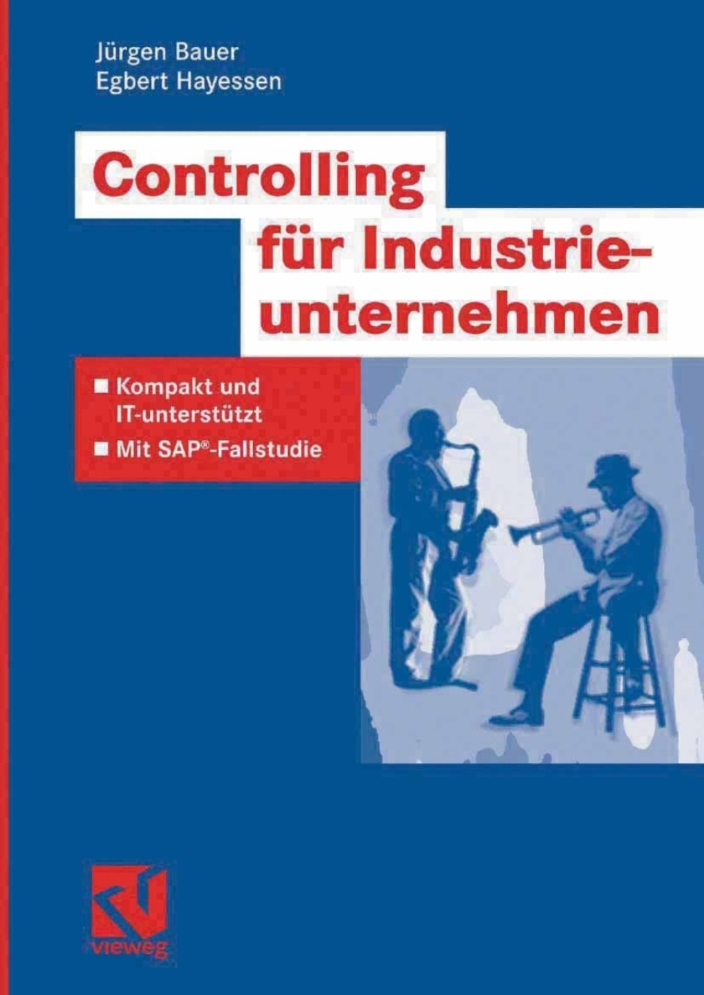 Controlling fÃ¢â‚¬Å¡ÃƒÂ ÃƒÂ¶Ã‚Â¬Ã¢Ë†Â«r Industrieunternehmen Kompakt und IT-unterstÃ¢â‚¬Å¡ÃƒÂ ÃƒÂ¶Ã‚Â¬Ã¢Ë†Â«tzt - Mit SAPÃ‚Â¬Ã‚Â¨Ã¢Ë†Å¡ÃƒÅ“-Fallstudie 