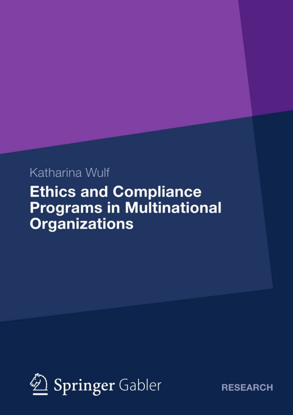 Ethics and Compliance Programs in Multinational Organizations 