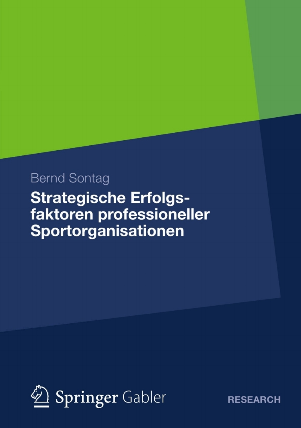 Strategische Erfolgsfaktoren professioneller Sportorganisationen 