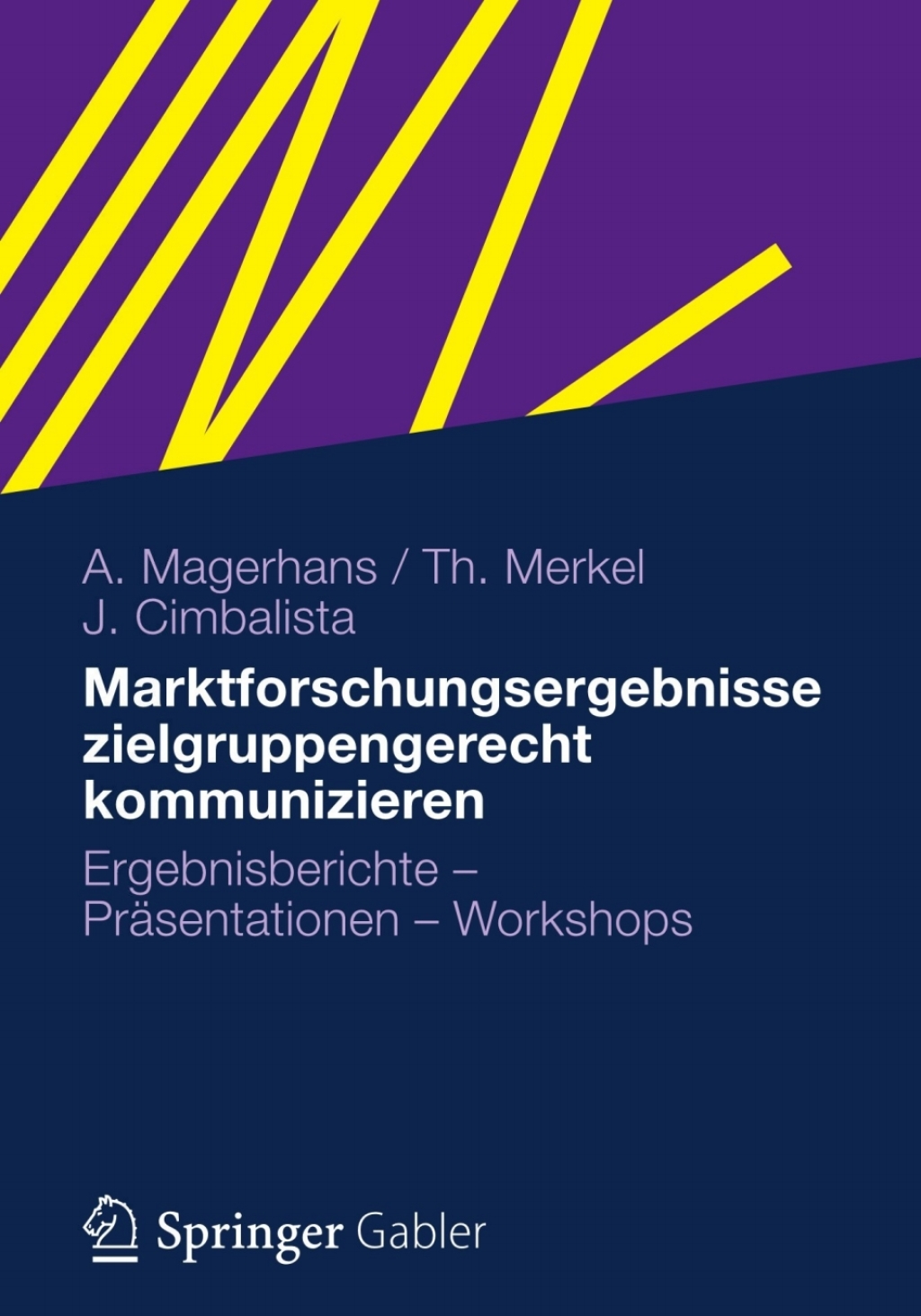 Marktforschungsergebnisse zielgruppengerecht kommunizieren Ergebnisberichte - PrÃ¢â‚¬Å¡ÃƒÂ ÃƒÂ¶Ã‚Â¬ÃƒÅ¸sentationen - Workshops 