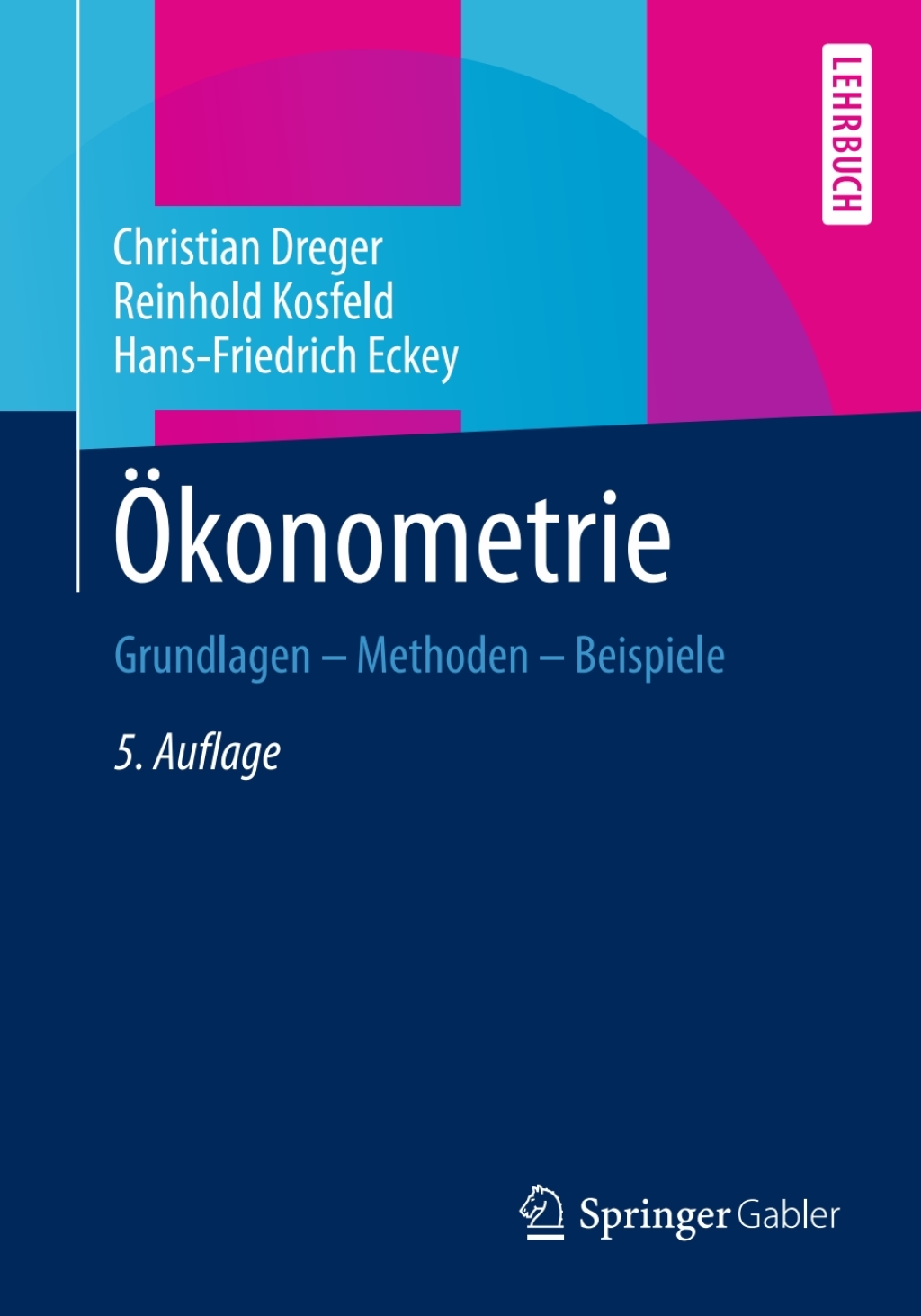 Ã¢â‚¬Å¡ÃƒÂ ÃƒÂ¶Ã¢Ë†Å¡Ã‚Â±konometrie Grundlagen Ã¢â‚¬Å¡Ãƒâ€žÃƒÂ¶Ã¢Ë†Å¡Ãƒâ€˜Ã¢Ë†Å¡Ã‚Â¨ Methoden Ã¢â‚¬Å¡Ãƒâ€žÃƒÂ¶Ã¢Ë†Å¡Ãƒâ€˜Ã¢Ë†Å¡Ã‚Â¨ Beispiele 5th Edition
