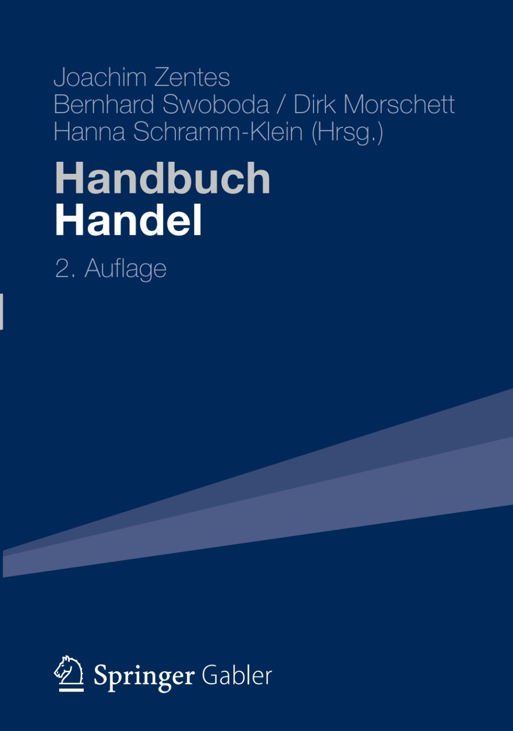 Handbuch Handel Strategien Ã¢â‚¬Å¡Ãƒâ€žÃƒÂ¶Ã¢Ë†Å¡Ãƒâ€˜Ã¢Ë†Å¡Ã‚Â¨ Perspektiven Ã¢â‚¬Å¡Ãƒâ€žÃƒÂ¶Ã¢Ë†Å¡Ãƒâ€˜Ã¢Ë†Å¡Ã‚Â¨ Internationaler Wettbewerb 2nd Edition