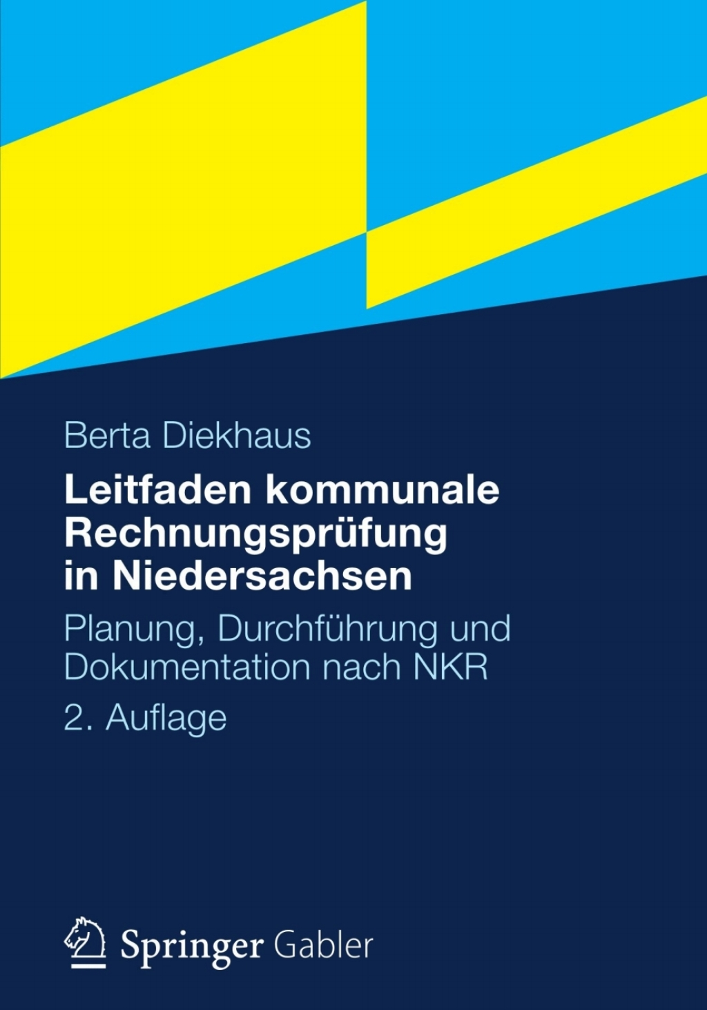 Leitfaden kommunale RechnungsprÃ¢â‚¬Å¡ÃƒÂ ÃƒÂ¶Ã‚Â¬Ã¢Ë†Â«fung in Niedersachsen Planung, DurchfÃ¢â‚¬Å¡ÃƒÂ ÃƒÂ¶Ã‚Â¬Ã¢Ë†Â«hrung und Dokumentation nach NKR 2nd Edition
