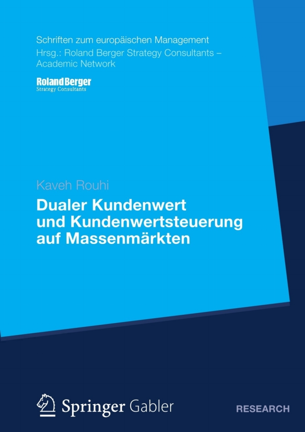 Dualer Kundenwert und Kundenwertsteuerung auf MassenmÃ¢â‚¬Å¡ÃƒÂ ÃƒÂ¶Ã‚Â¬ÃƒÅ¸rkten 