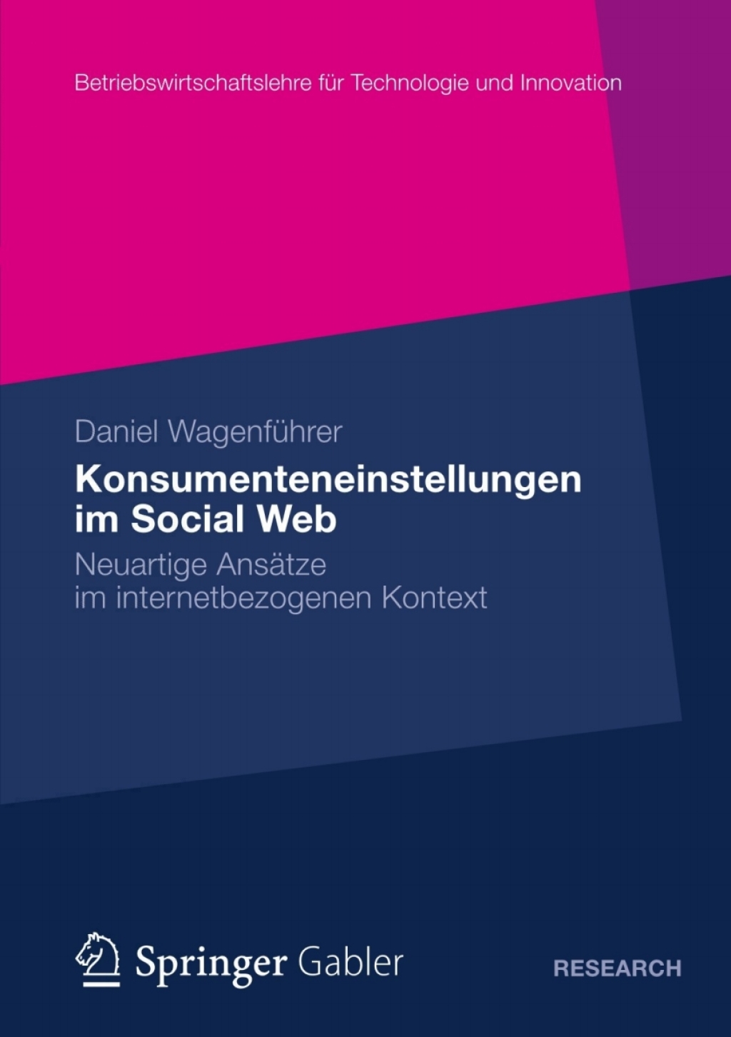 Konsumenteneinstellungen im Social Web Neuartige AnsÃ¢â‚¬Å¡ÃƒÂ ÃƒÂ¶Ã‚Â¬ÃƒÅ¸tze im internetbezogenen Kontext 