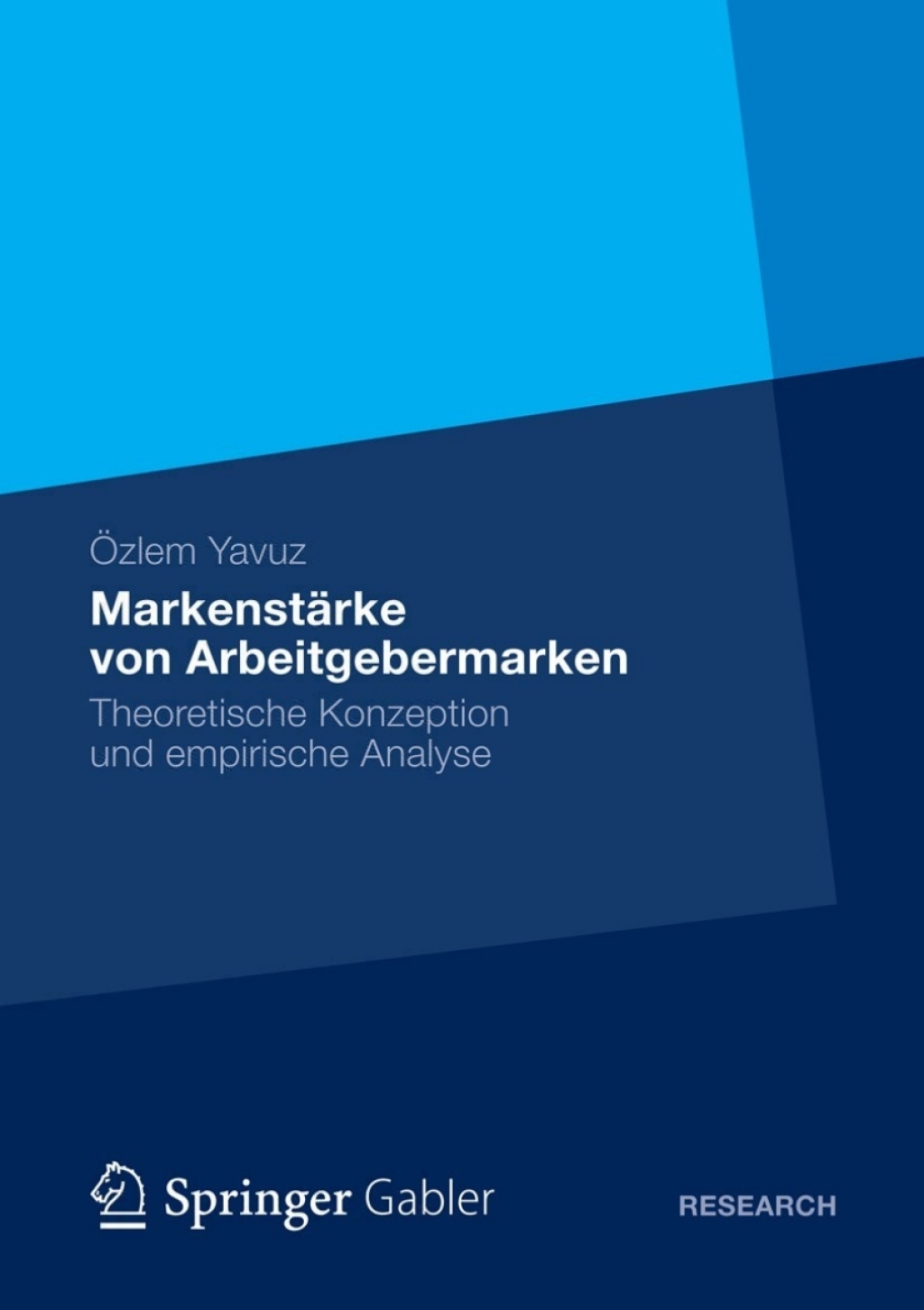 MarkenstÃ¢â‚¬Å¡ÃƒÂ ÃƒÂ¶Ã‚Â¬ÃƒÅ¸rke von Arbeitgebermarken Theoretische Konzeption und empirische Analyse 