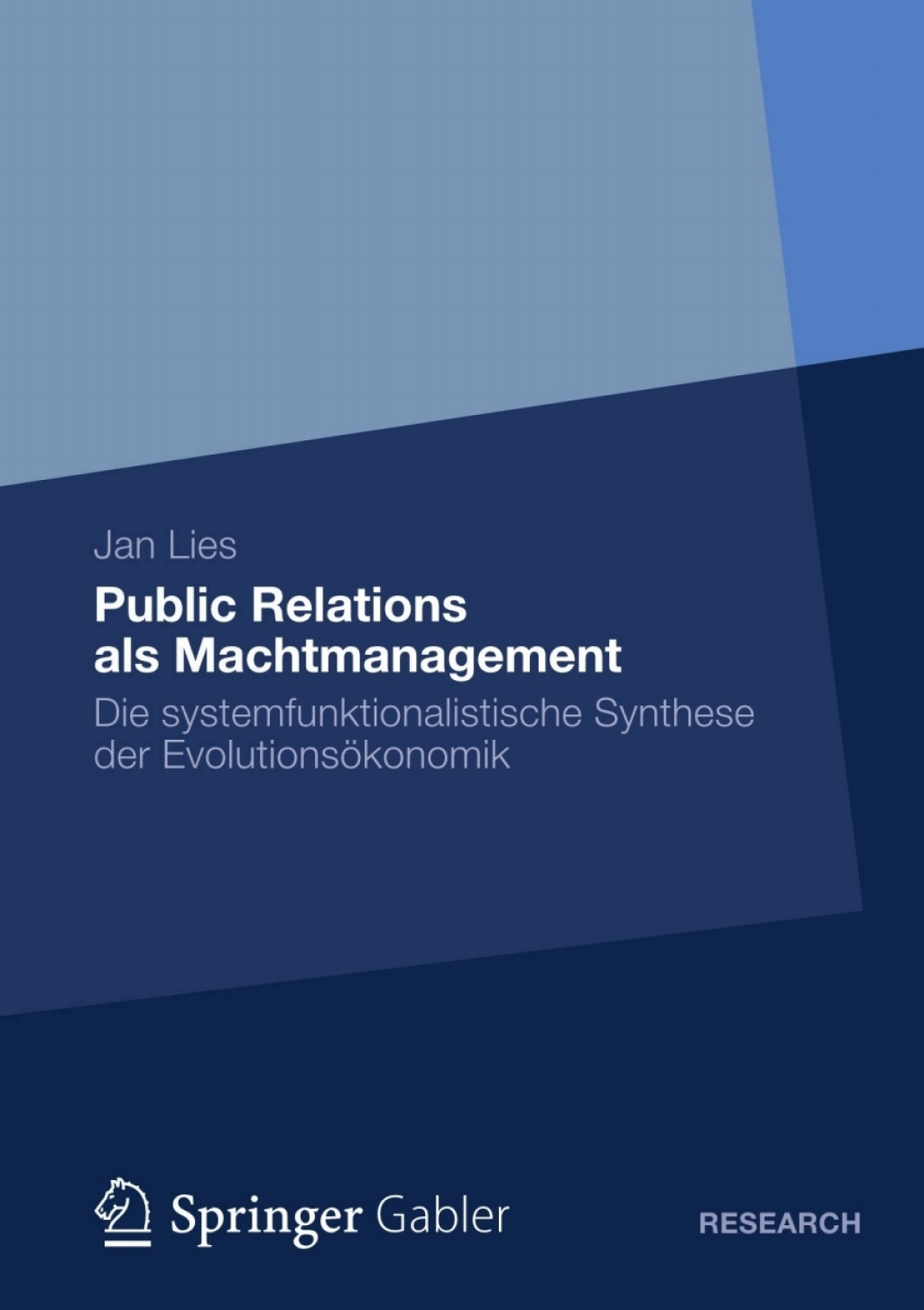 Public Relations als Machtmanagement Die systemfunktionalistische Synthese der EvolutionsÃ¢â‚¬Å¡ÃƒÂ ÃƒÂ¶Ã¢â‚¬Å¡ÃƒÂ Ãƒâ€¡konomik 
