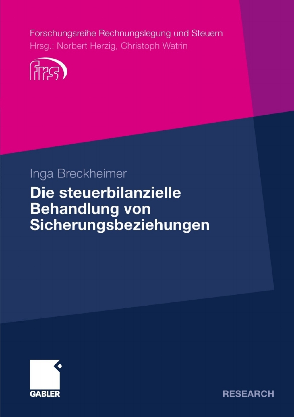 Die steuerbilanzielle Behandlung von Sicherungsbeziehungen 