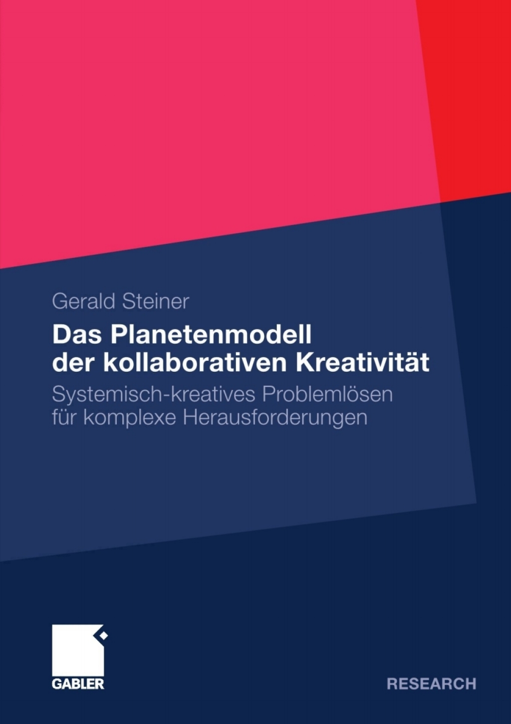Das Planetenmodell der kollaborativen KreativitÃ¢â‚¬Å¡ÃƒÂ ÃƒÂ¶Ã‚Â¬ÃƒÅ¸t Systemisch-kreatives ProblemlÃ¢â‚¬Å¡ÃƒÂ ÃƒÂ¶Ã¢â‚¬Å¡ÃƒÂ Ãƒâ€¡sen fÃ¢â‚¬Å¡ÃƒÂ ÃƒÂ¶Ã‚Â¬Ã¢Ë†Â«r komplexe Herausforderungen 