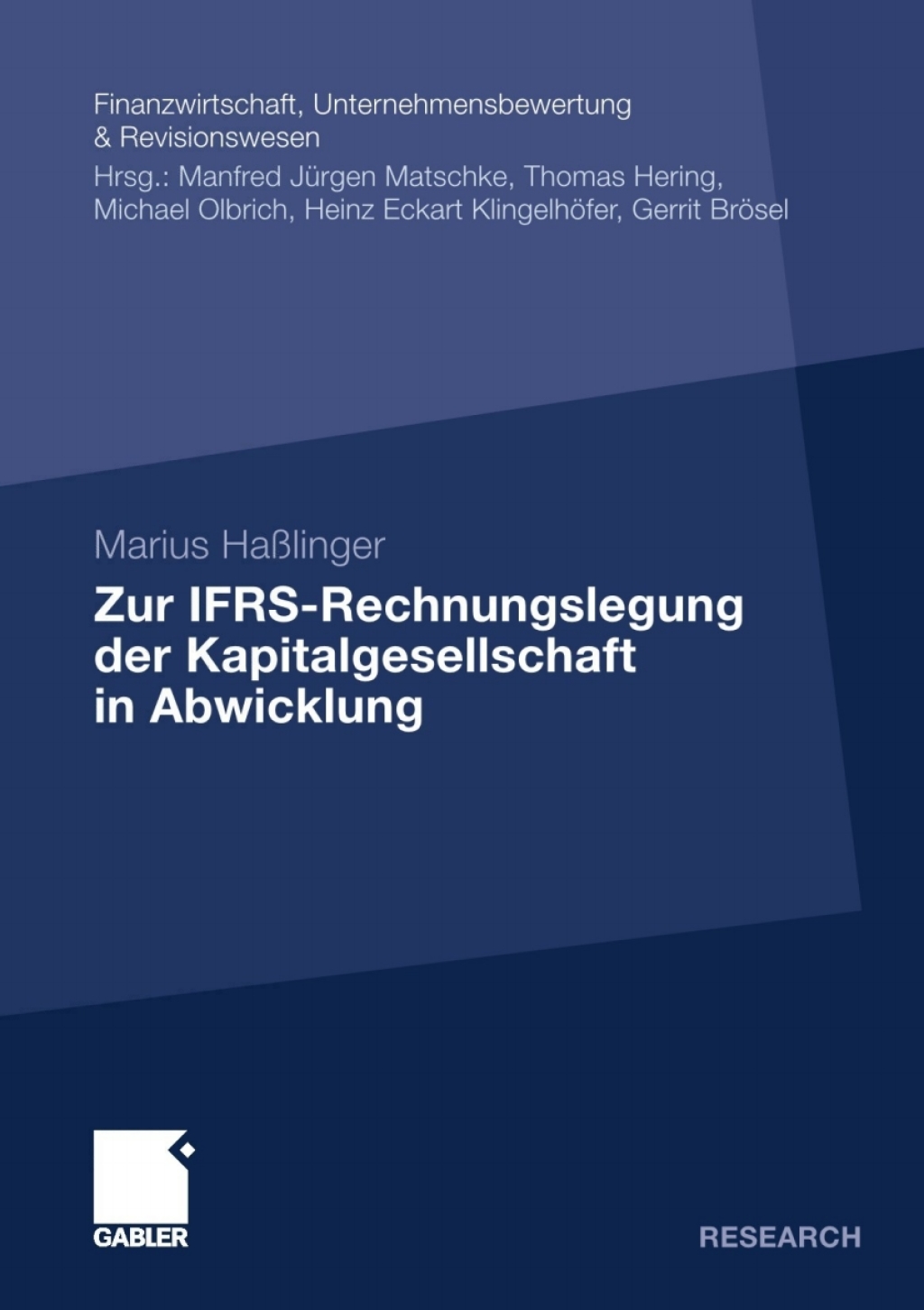 Zur IFRS-Rechnungslegung der Kapitalgesellschaft in Abwicklung 