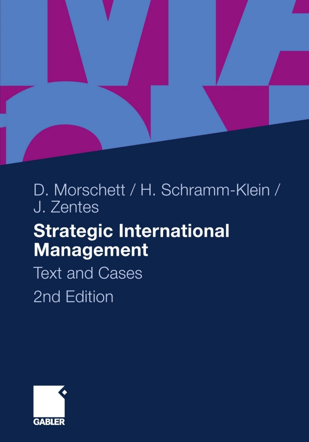 Strategic International Management Text and Cases 2nd Edition