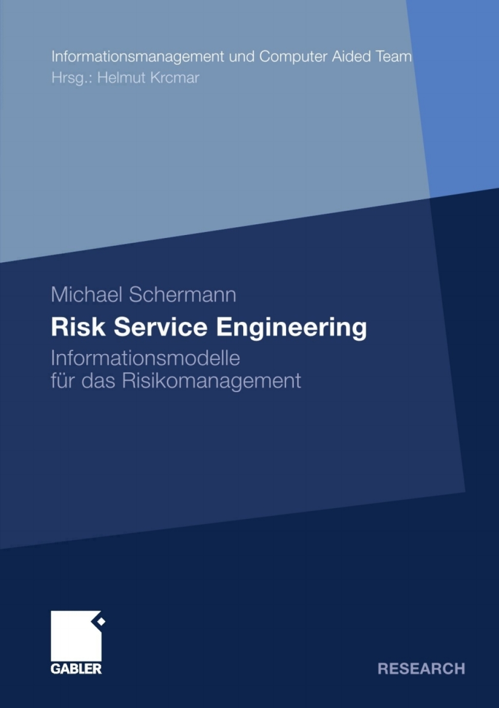Risk Service Engineering Informationsmodelle fÃ¢â‚¬Å¡ÃƒÂ ÃƒÂ¶Ã‚Â¬Ã¢Ë†Â«r das Risikomanagement 