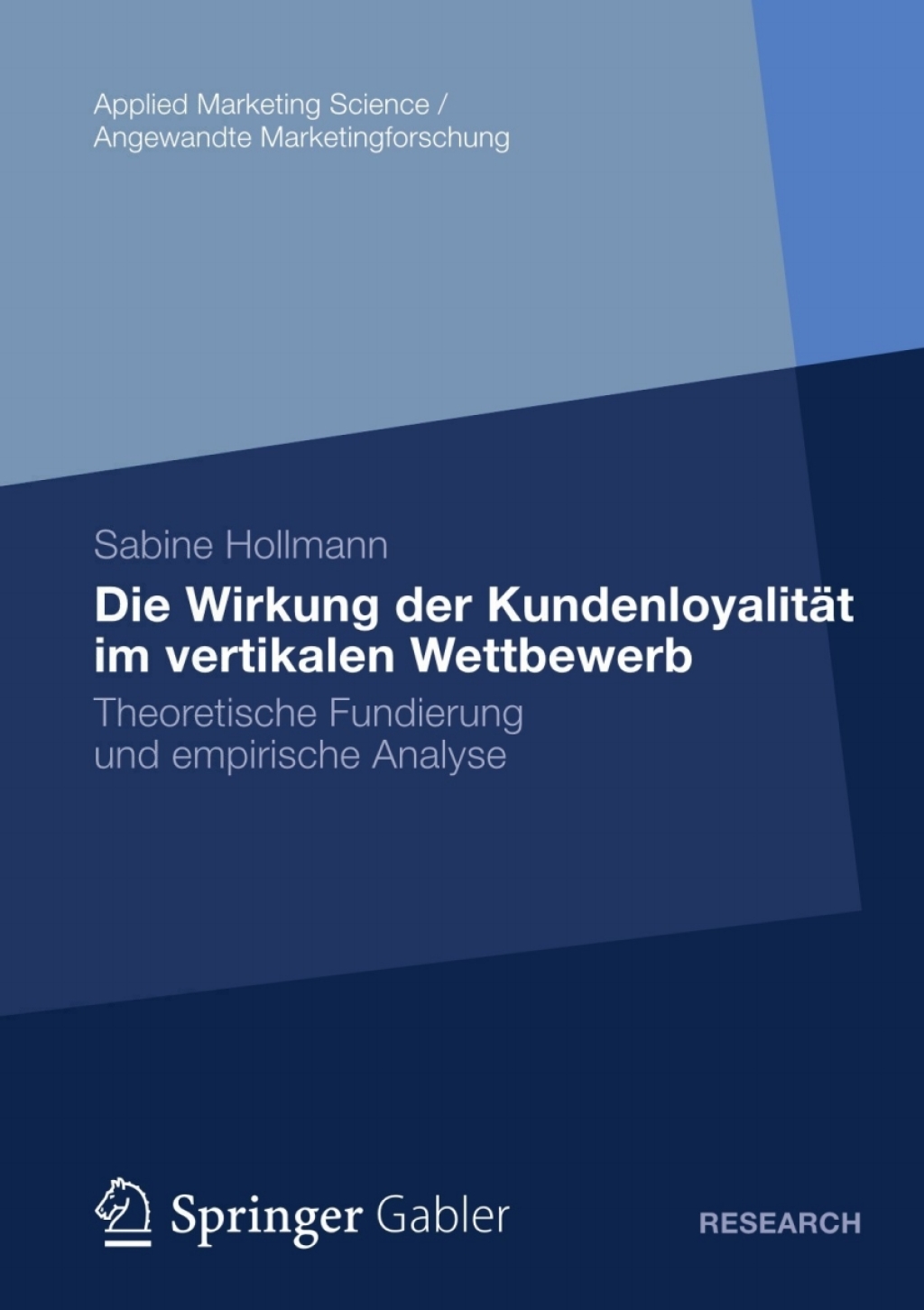 Die Wirkung der KundenloyalitÃ¢â‚¬Å¡ÃƒÂ ÃƒÂ¶Ã‚Â¬ÃƒÅ¸t im vertikalen Wettbewerb Theoretische Fundierung und empirische Analyse 
