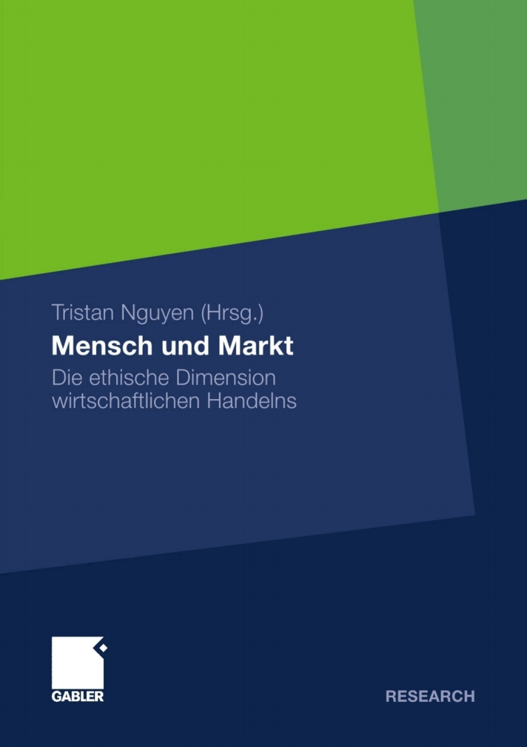 Mensch und Markt Die ethische Dimension wirtschaftlichen Handelns 