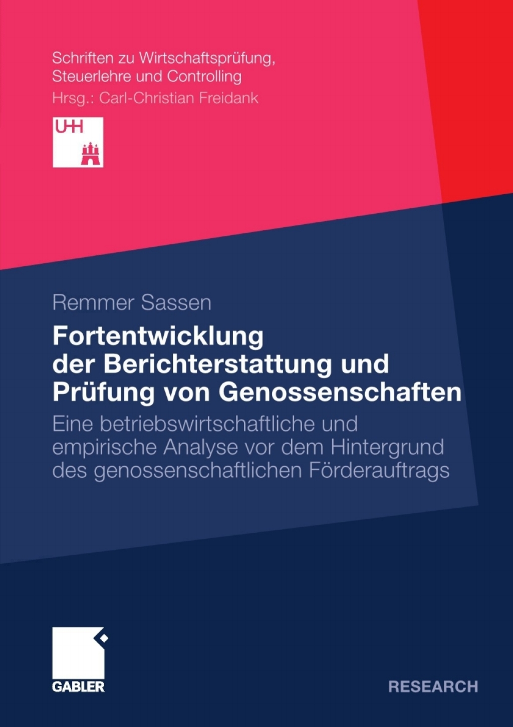 Fortentwicklung der Berichterstattung und PrÃ¢â‚¬Å¡ÃƒÂ ÃƒÂ¶Ã‚Â¬Ã¢Ë†Â«fung von Genossenschaften Eine betriebswirtschaftliche und empirische Analyse vor dem Hintergrund des genossenschaftlichen FÃ¢â‚¬Å¡ÃƒÂ ÃƒÂ¶Ã¢â‚¬Å¡ÃƒÂ Ãƒâ€¡rderauftrags 