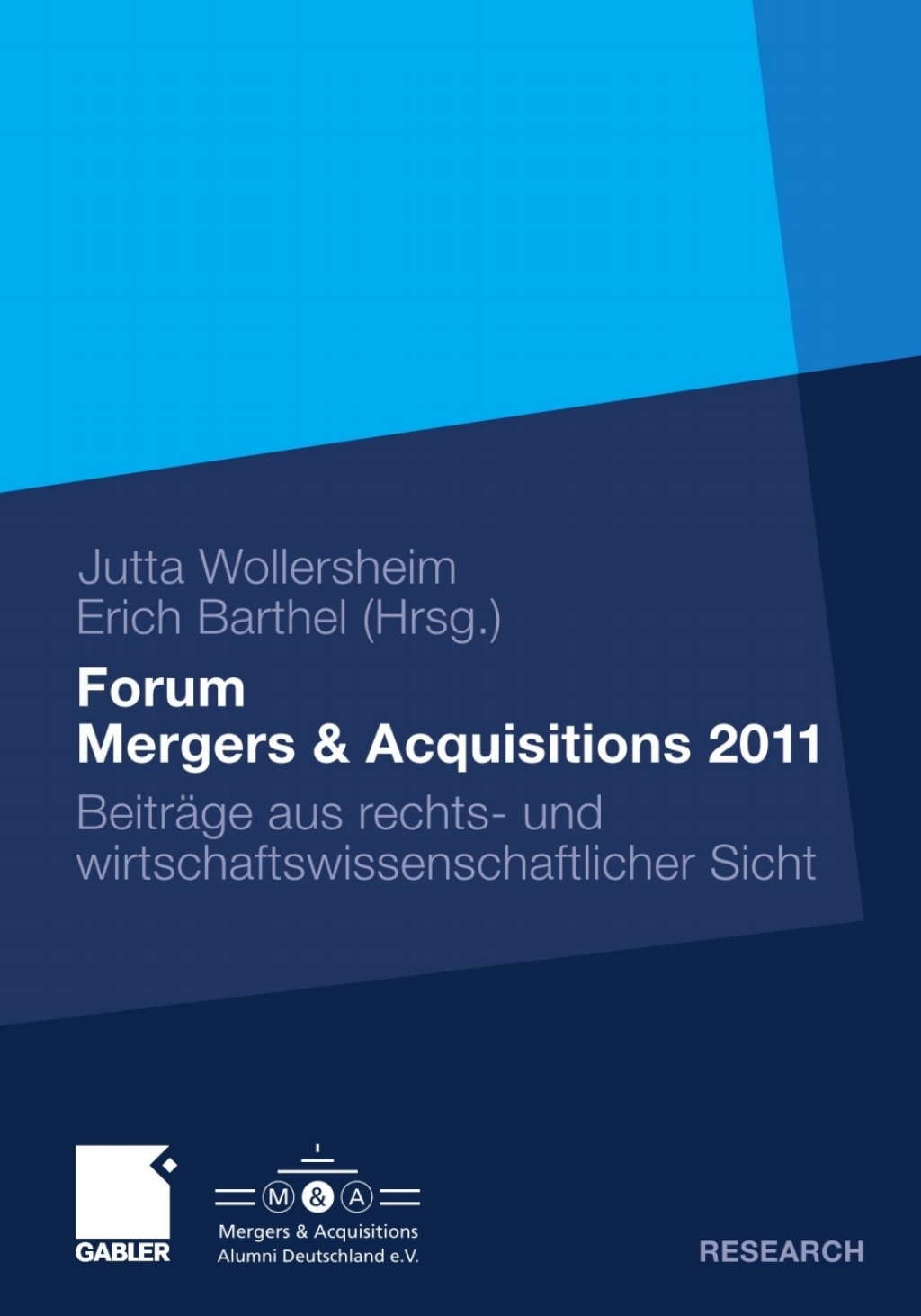 Forum Mergers & Acquisitions 2011 BeitrÃ¢â‚¬Å¡ÃƒÂ ÃƒÂ¶Ã‚Â¬ÃƒÅ¸ge aus rechts- und wirtschaftswissenschaftlicher Sicht 