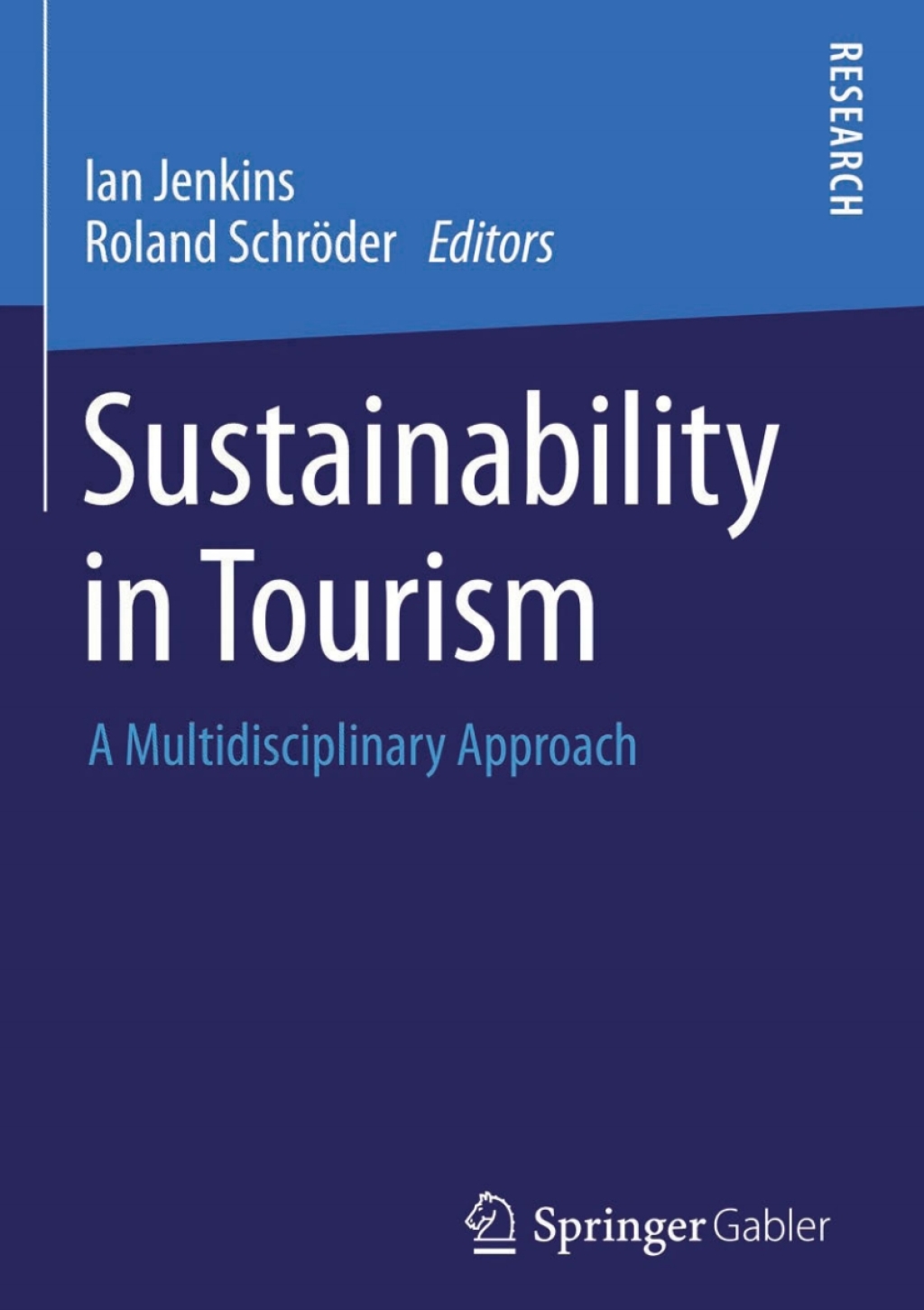 Sustainability in Tourism A Multidisciplinary Approach 