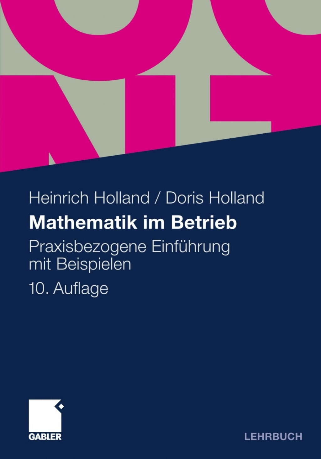 Mathematik im Betrieb Praxisbezogene EinfÃ¢â‚¬Å¡ÃƒÂ ÃƒÂ¶Ã‚Â¬Ã¢Ë†Â«hrung mit Beispielen 10th Edition