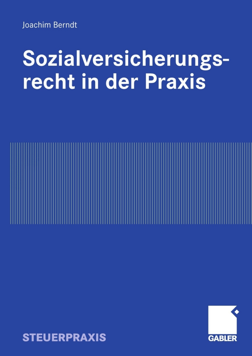 Sozialversicherungsrecht in der Praxis 