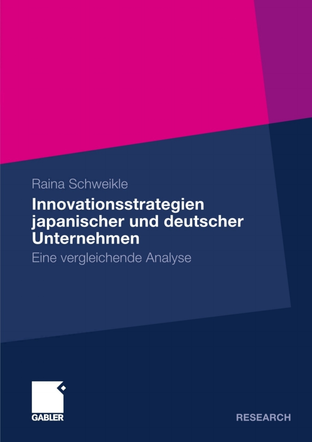 Innovationsstrategien japanischer und deutscher Unternehmen Eine vergleichende Analyse 
